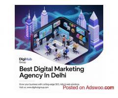 Drive Business Success with the Best Digital Marketing Agency in Delhi