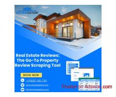 Real Estate Reviews: The Go-To Property Review Scraping Tool
