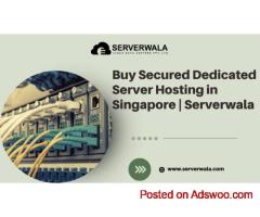 Buy Secured Dedicated Server Hosting in Singapore | Serverwala