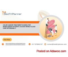 Colon Cancer Treatment in India for Bangladeshi Patients: Access World-Class Care Affordably!