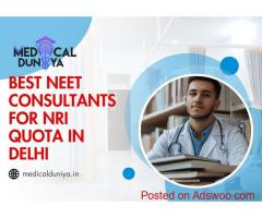 Select the Best NEET Consultants for NRI Quota in Delhi