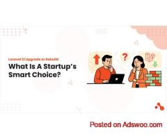 Laravel 12 Upgrade or Rebuild: What Is A Startup’s Smart Choice?
