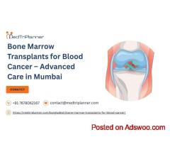Bone Marrow Transplants for Blood Cancer – Advanced Care in Mumbai