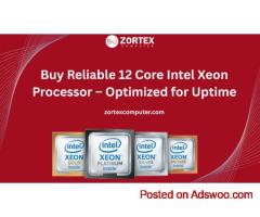 Buy Reliable 12 Core Intel Xeon Processor – Optimized for Uptime