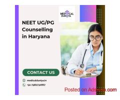 NEET UG/PG Counselling in Haryana – Secure Admission in Top Medical Colleges