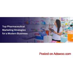 Looking for Pharmaceutical Marketing Strategies for a Modern Business