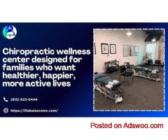 Family Chiropractic Wellness Services in Roscoe and Machesney Park