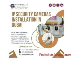 Need Trusted IP Security Cameras Installation Experts in Dubai?