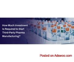 Looking for how to start third party pharma manufacturing