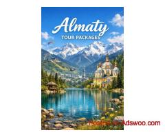 Reliable and Relaxed Travel Experiences with Almaty Tour Packages