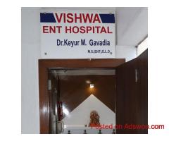 Vishwa Ent Hospital - ENT Hospital & Clinic Ahmedabad, Gujarat