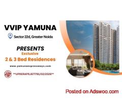 VVIP Yamuna Greater Noida YEIDA | Luxury 2 & 3 BHK Homes