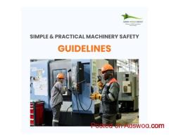 Simple and Practical Machinery Safety Guidelines for a Safer Workplace