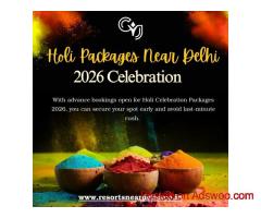 Best Holi Packages Near Delhi for a Colorful 2026