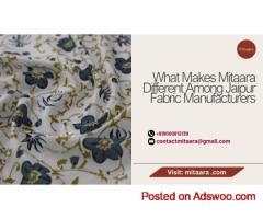 What Makes Mitaara Different Among Jaipur Fabric Manufacturers