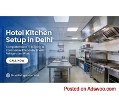 Hotel Kitchen Setup in Delhi