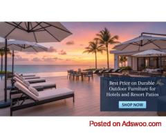Best Price on Durable Outdoor Furniture for Hotels and Resort Patios