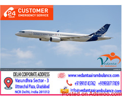 Vedanta Air Ambulance in Kolkata with Verified Air Medical Dispatchers