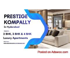 Prestige Kompally Hyderabad - Designed To Pamper You