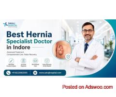 Best Hernia Specialist Doctor in Indore – Sahaj Hospital