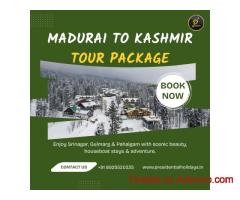 Book Madurai to Kashmir Tour Package - Best Kashmir Holiday Deals by Presidential Holidays