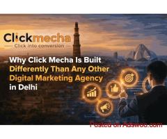 Click Mecha Built Differently Than Any Other Digital Marketing Agency in Delhi
