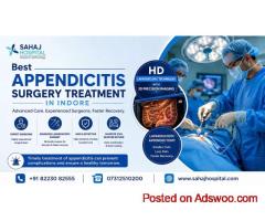 Best Appendicitis Surgery Treatment in Indore – Sahaj Hospital