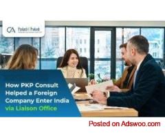 Complete Guidance for Setting Up Liaison Offices in India with PKP Consult