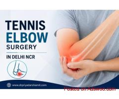 Tennis Elbow Surgery in Delhi NCR for Lasting Relief