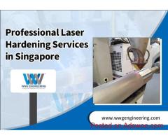 Professional Laser Hardening Services in Singapore