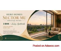 Your Dream Home Awaits at Hero Homes Sector MU