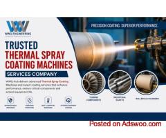 Trusted Thermal Spray Coating Machines Services Company