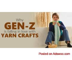 Why Gen Z Is Falling in Love with Handmade Yarn Crafts
