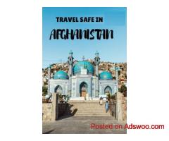 Safe Travel Package for Afghanistan | Guided Cultural Tours