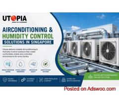 Airconditioning & Humidity Control Solutions in Singapore